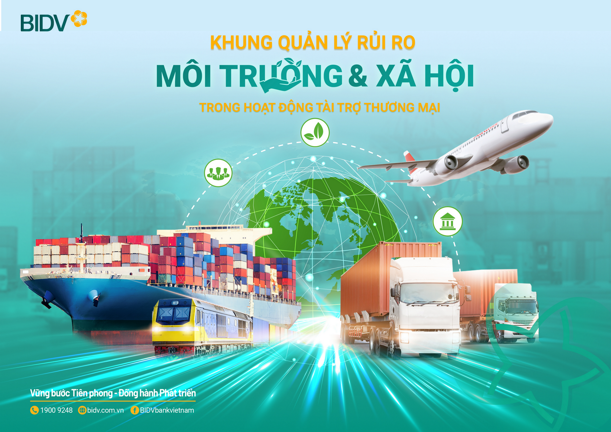BIDV triển khai khung quản l&yacute; rủi ro m&ocirc;i trường v&agrave; x&atilde; hội trong t&agrave;i trợ thương mại- Ảnh 1.