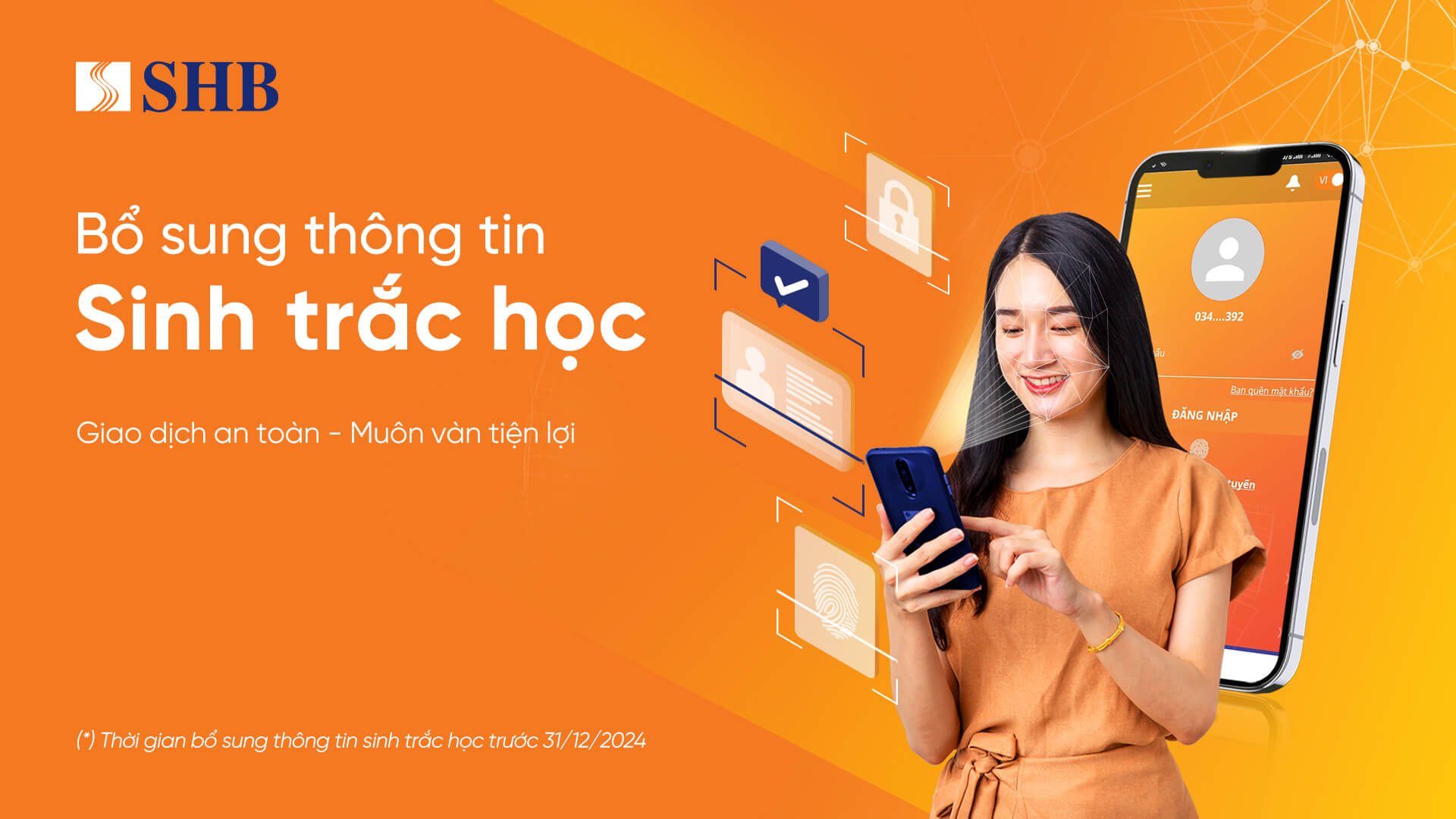 Khách hàng SHB cần bổ sung thông tin sinh trắc học trước ngày 31/12- Ảnh 1. Khách hàng SHB cần bổ sung thông tin sinh trắc học trước ngày 31/12- Ảnh 1.