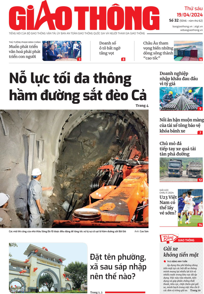 Trang nhất B&aacute;o Giao th&ocirc;ng số 32 ra ng&agrave;y 19/4/2024.