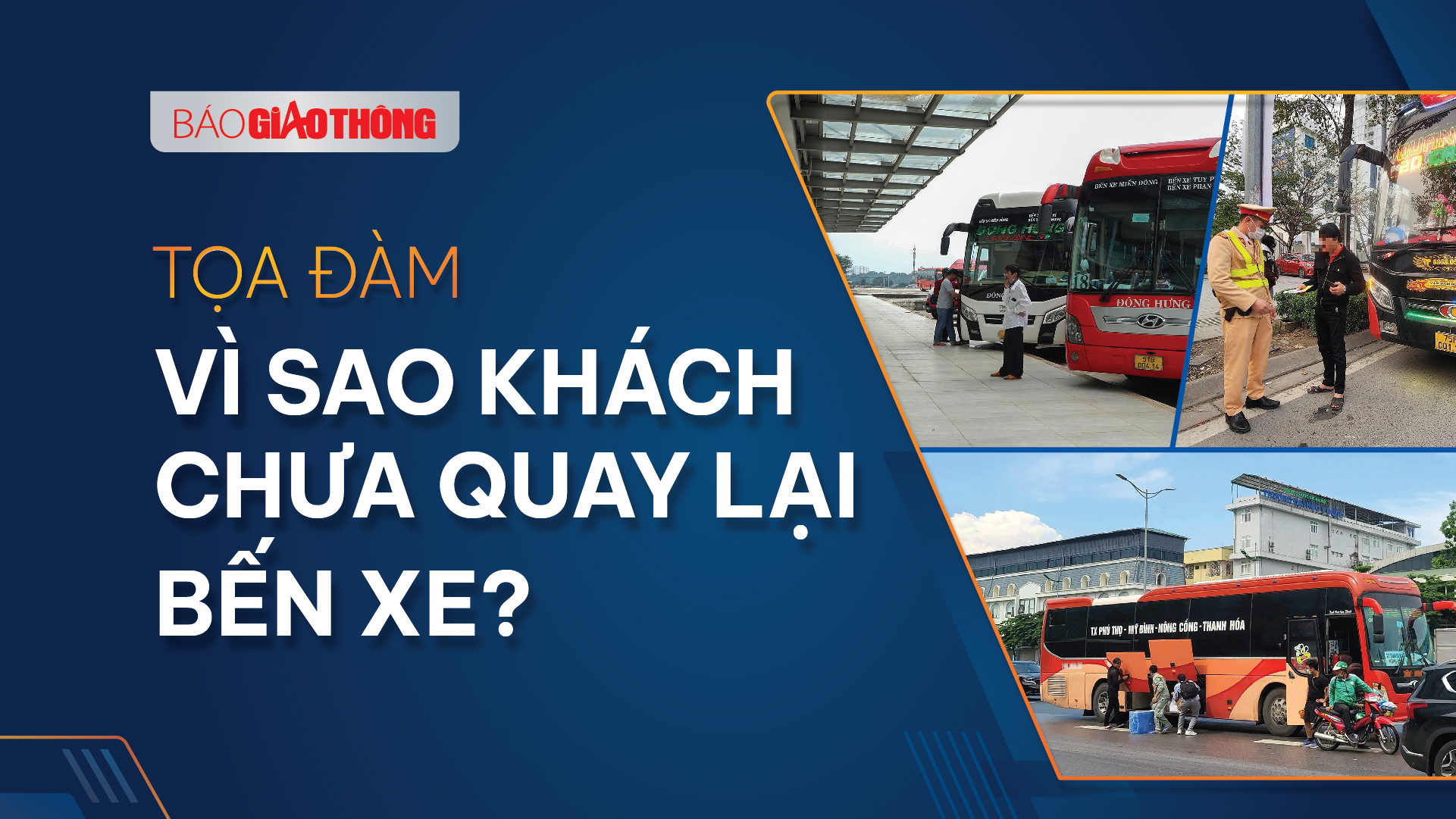 Trực tiếp tọa đ&agrave;m "V&igrave; sao h&agrave;nh kh&aacute;ch chưa quay trở lại bến xe?"- Ảnh 1.
