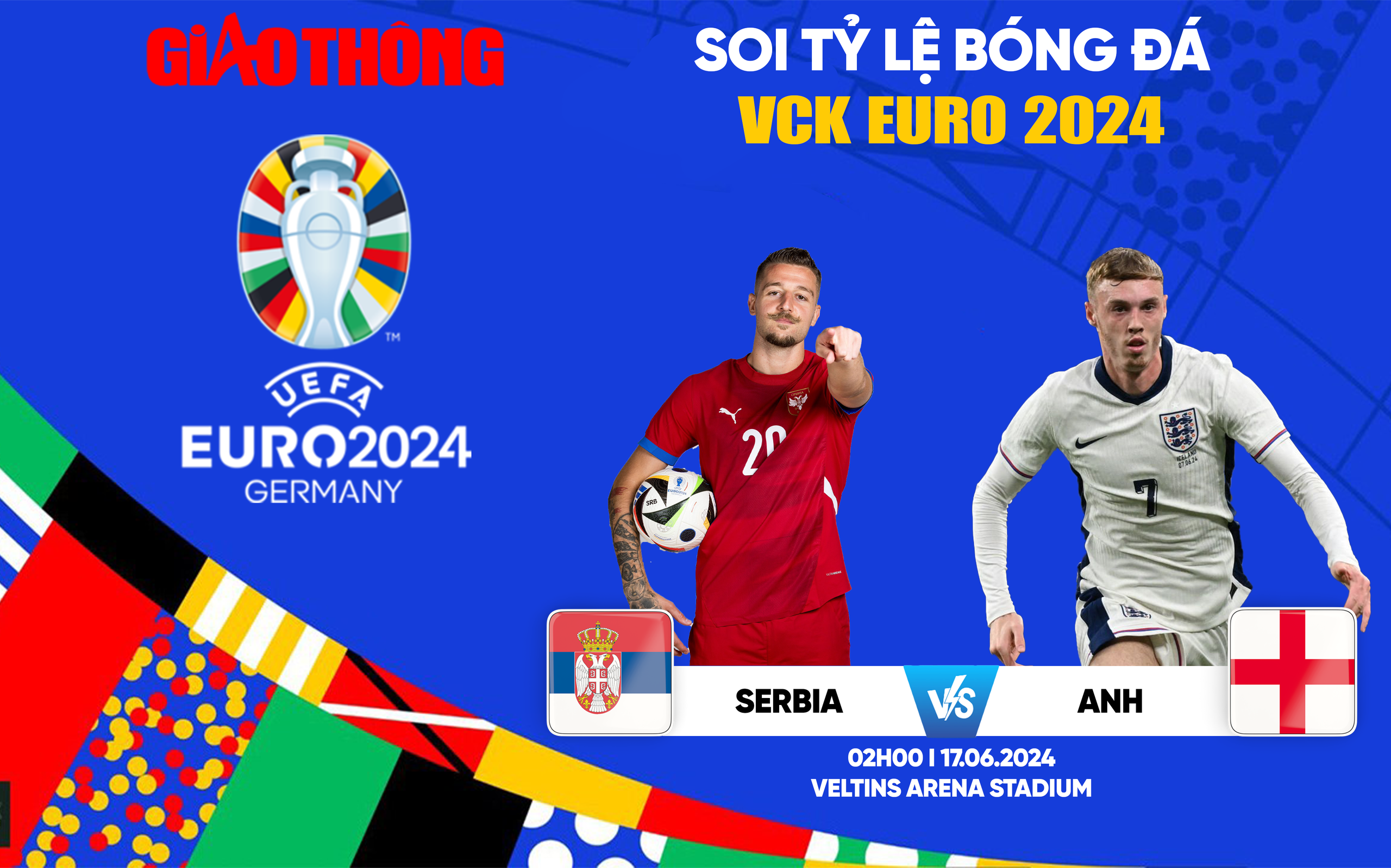 Soi tỷ lệ Serbia vs Anh (2h ng&agrave;y 17/6), bảng C EURO 2024- Ảnh 1.
