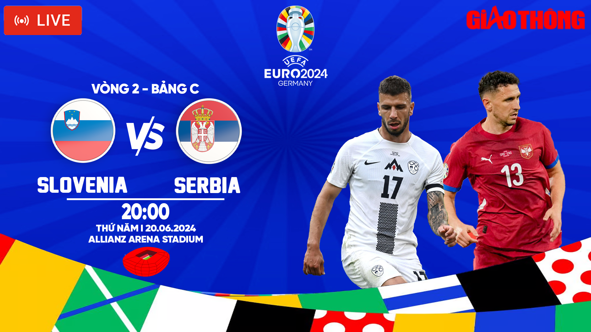 Link xem trực tiếp Slovenia vs Serbia (20h ng&agrave;y 20/6), bảng C EURO 2024- Ảnh 1.