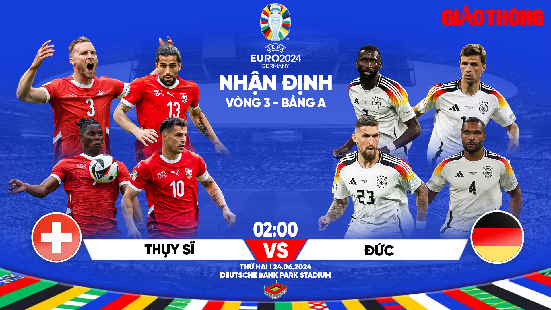 Nhận định, dự đo&aacute;n kết quả Thụy Sĩ vs Đức (2h ng&agrave;y 24/6), bảng A EURO 2024- Ảnh 1.