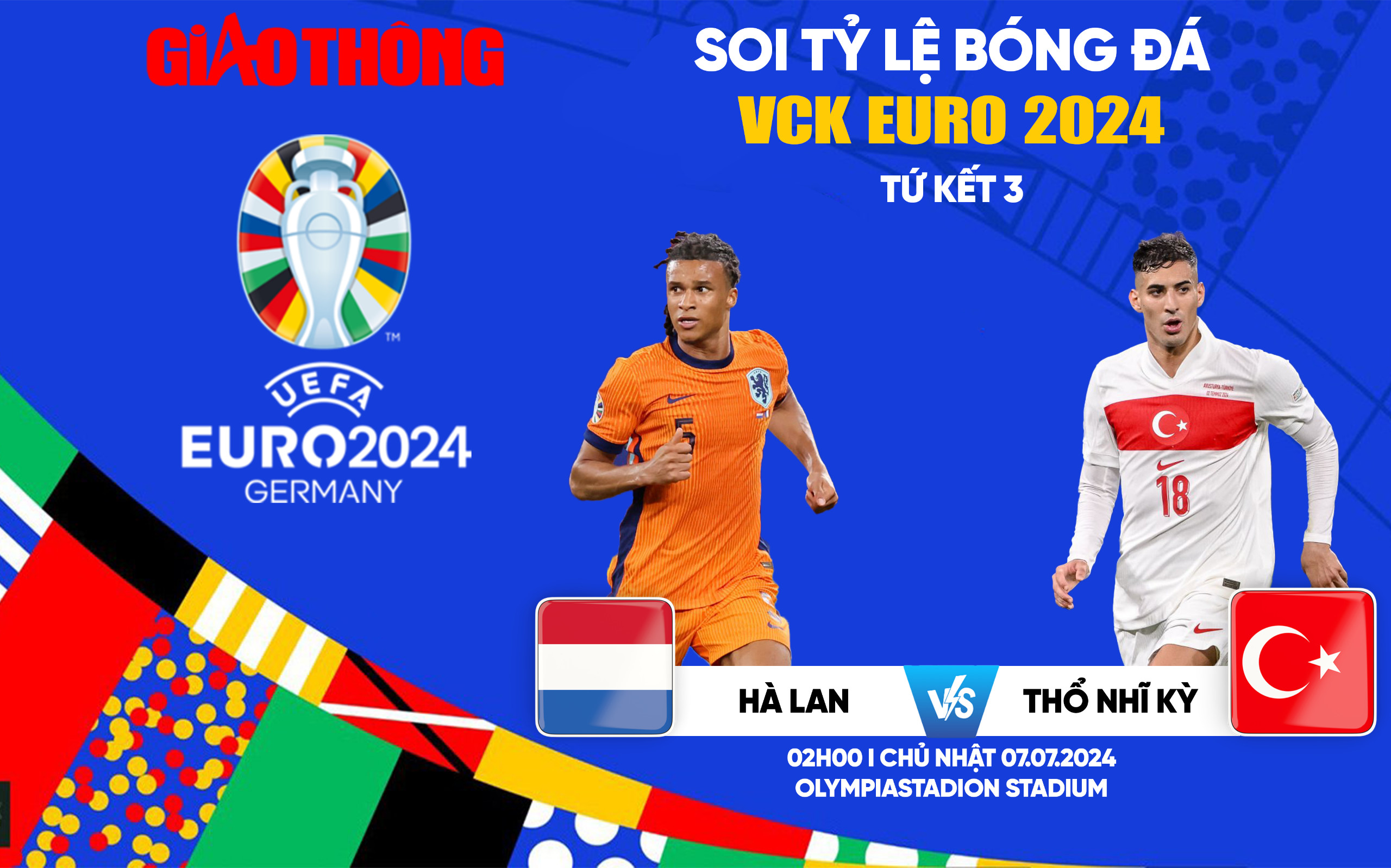 Soi tỷ lệ H&agrave; Lan vs Thổ Nhĩ Kỳ (2h ng&agrave;y 7/7), tứ kết EURO 2024- Ảnh 1.