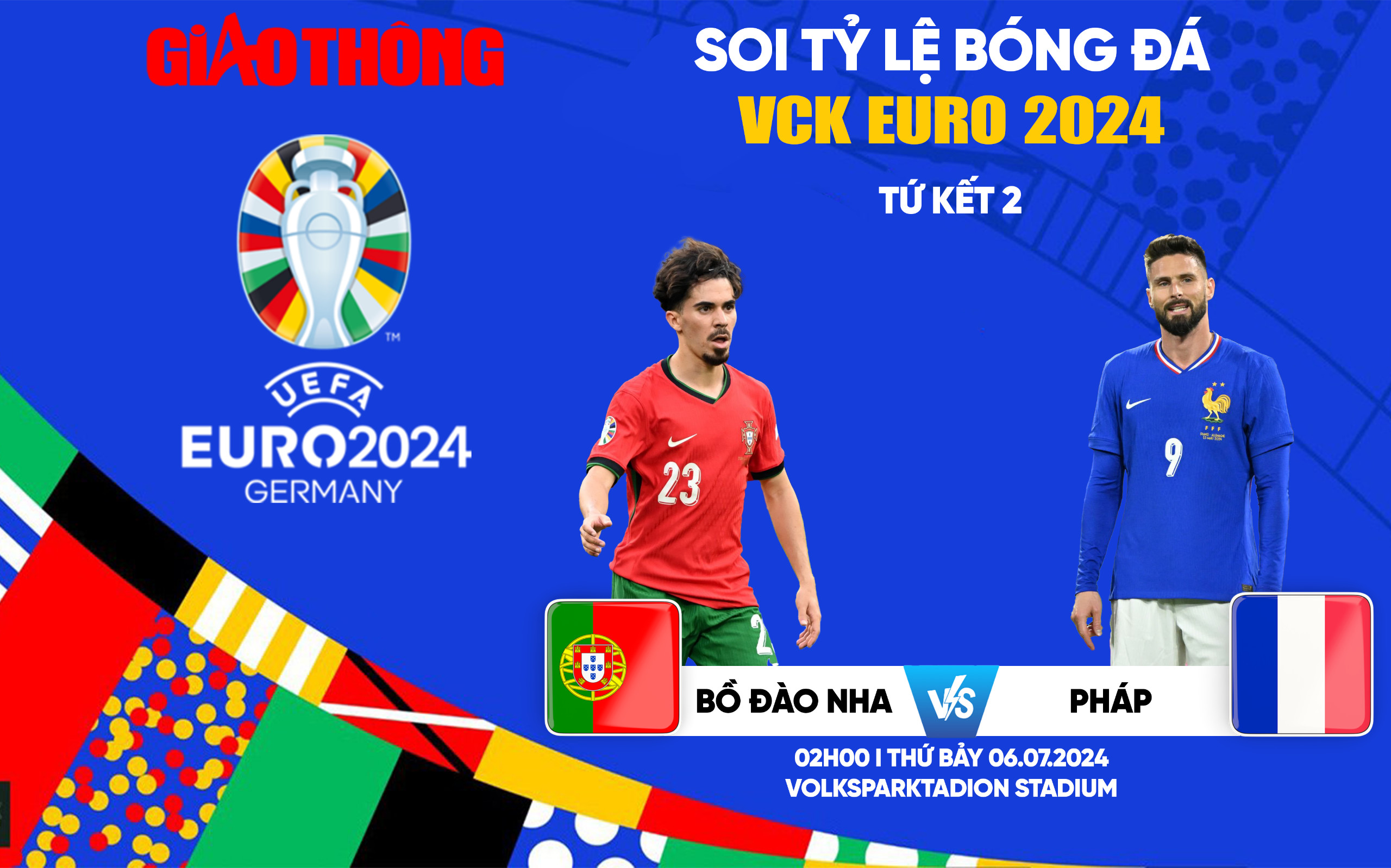 Soi tỷ lệ Ph&aacute;p vs Bồ Đ&agrave;o Nha (2h ng&agrave;y 6/7), tứ kết EURO 2024- Ảnh 1.
