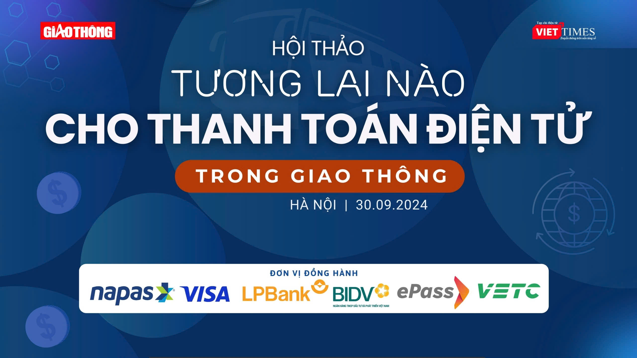 Hội thảo "Tương lai n&agrave;o cho thanh to&aacute;n điện tử trong giao th&ocirc;ng"- Ảnh 1.