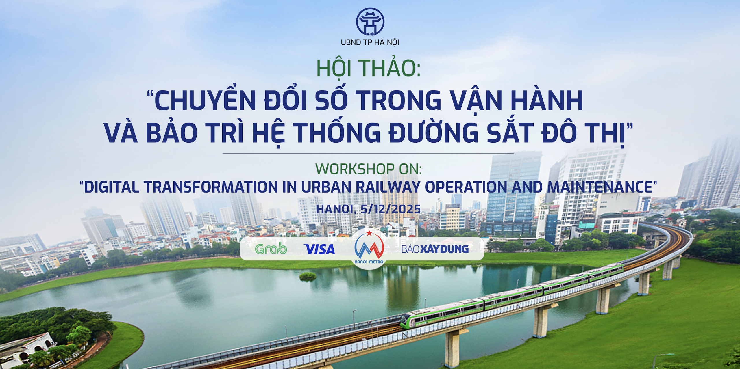 Trực tiếp: Hội thảo quốc tế "Chuyển đổi số trong vận h&agrave;nh v&agrave; bảo tr&igrave; đường sắt đ&ocirc; thị"- Ảnh 1.