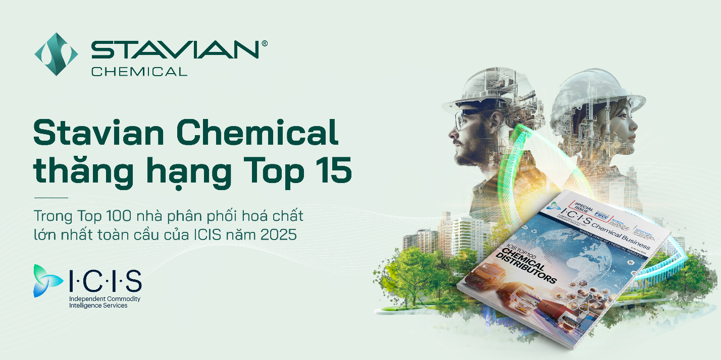 Stavian thăng hạng top 15 trong 100 nh&agrave; ph&acirc;n phối h&oacute;a chất lớn nhất to&agrave;n cầu- Ảnh 1.