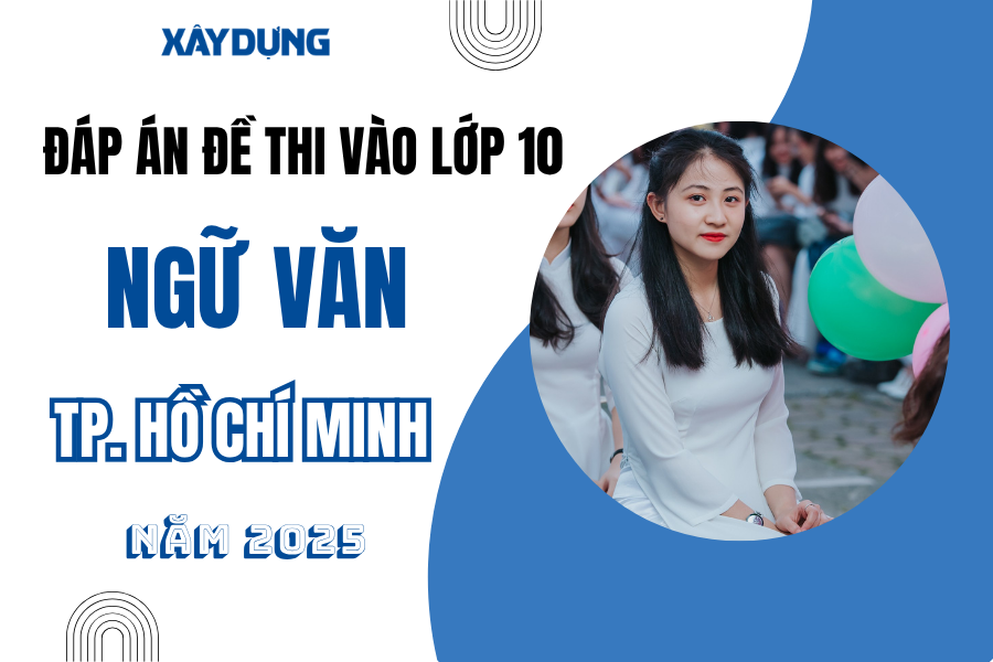 Đ&aacute;p &aacute;n đề thi tuyển sinh lớp 10 m&ocirc;n Ngữ văn TP.HCM năm 2025- Ảnh 1.