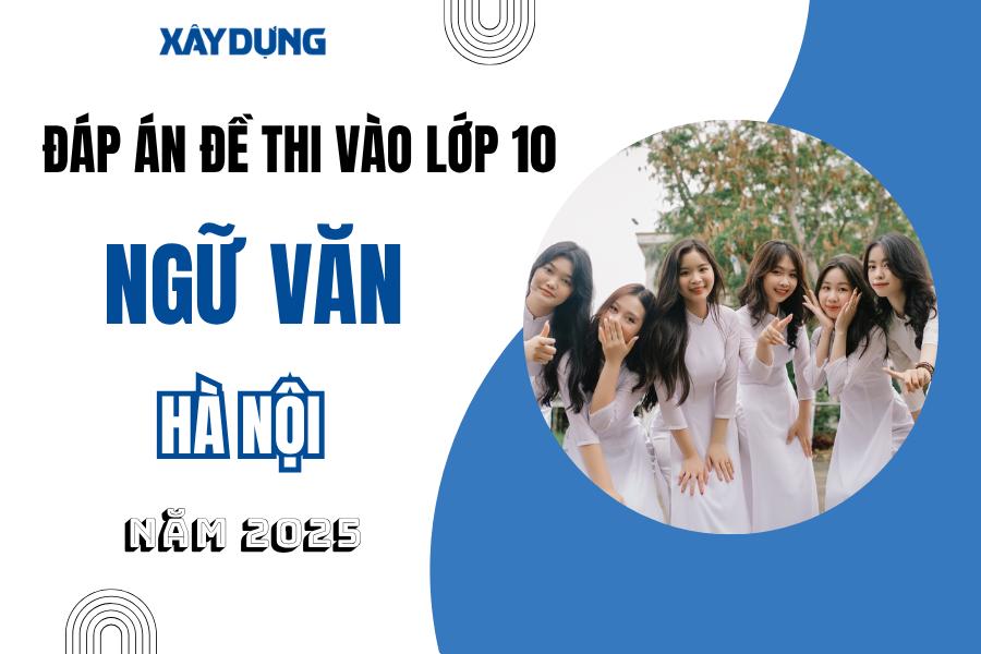 Đáp án đề thi tuyển sinh lớp 10 môn Ngữ văn Hà Nội năm 2025- Ảnh 1. Đáp án đề thi tuyển sinh lớp 10 môn Ngữ văn Hà Nội năm 2025- Ảnh 1.