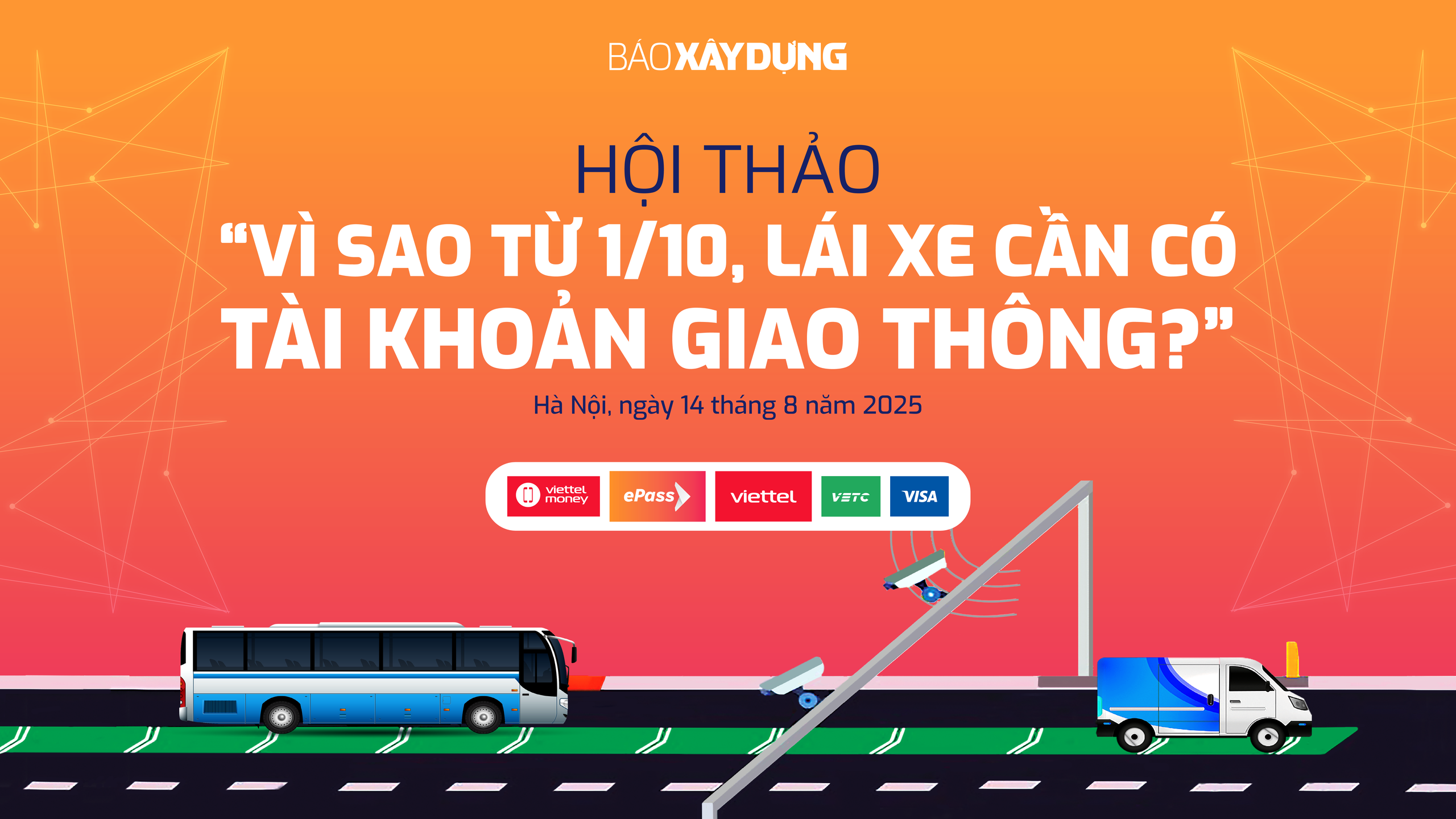 Trực tiếp: Hội thảo &ldquo;V&igrave; sao từ 1/10, l&aacute;i xe cần c&oacute; t&agrave;i khoản giao th&ocirc;ng?&rdquo;- Ảnh 1.