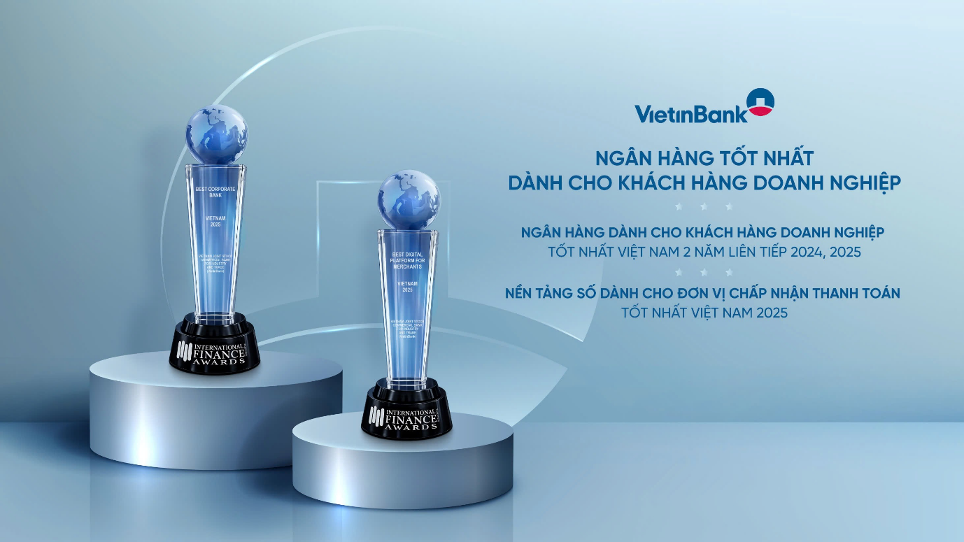 VietinBank ghi dấu ấn quốc tế với hai giải thưởng ngân hàng doanh nghiệp- Ảnh 1. VietinBank ghi dấu ấn quốc tế với hai giải thưởng ngân hàng doanh nghiệp- Ảnh 1.