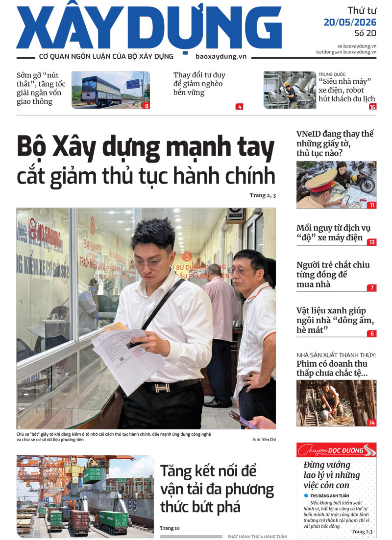Tin mới nhất, hay nhất tr&ecirc;n B&aacute;o X&acirc;y dựng ng&agrave;y 20/5/2026- Ảnh 1.