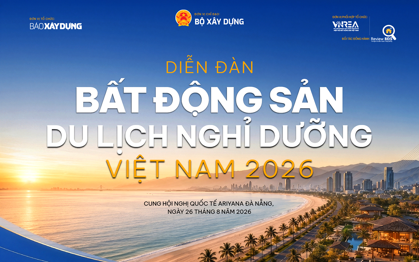 Trực tiếp: Diễn đ&agrave;n "Bất động sản du lịch nghỉ dưỡng Việt Nam 2026" - Ảnh 1.