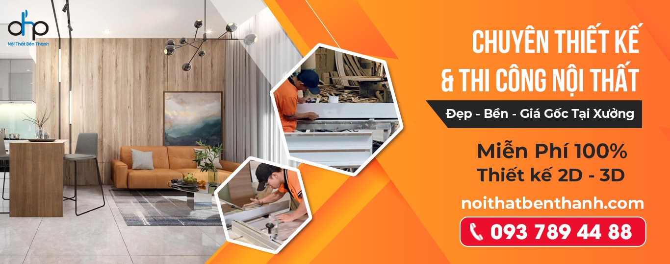 Nội thất Bến Th&agrave;nh - Đơn vị thi c&ocirc;ng nội thất uy t&iacute;n