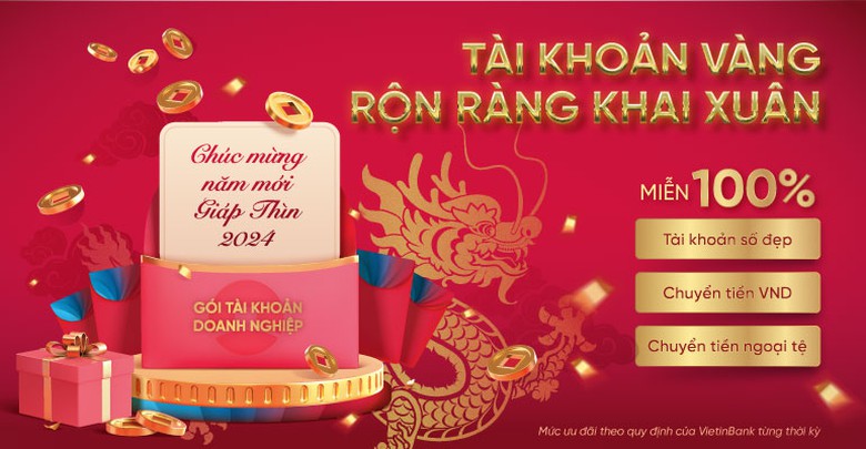 T&agrave;i khoản v&agrave;ng, rộn r&agrave;ng khai xu&acirc;n c&ugrave;ng VietinBank- Ảnh 1.