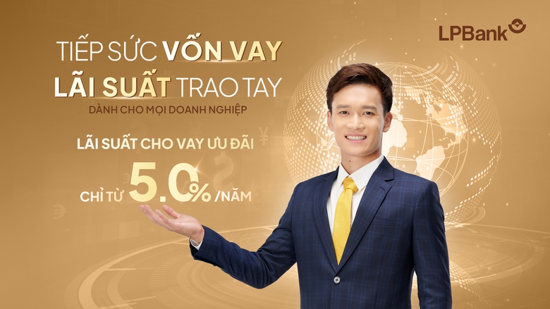 Ưu đ&atilde;i l&atilde;i suất cho vay, LPBank tiếp sức doanh nghiệp bứt tốc cuối năm- Ảnh 1.