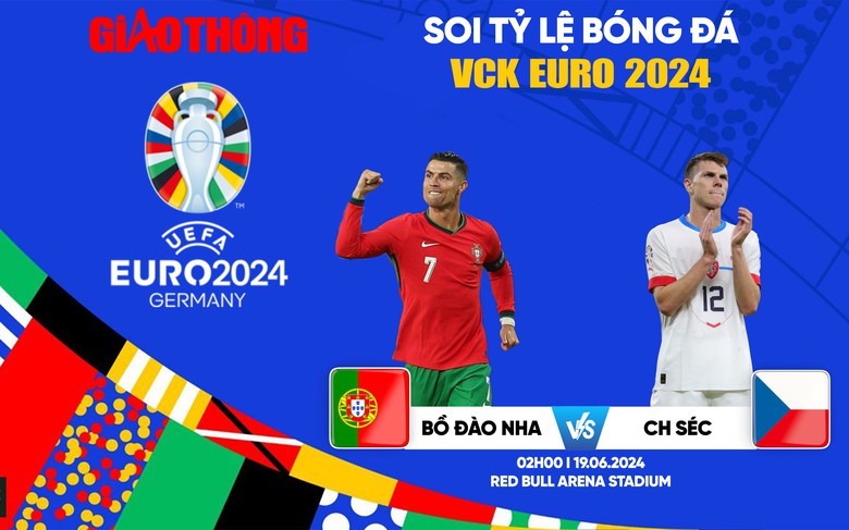 Soi tỷ lệ Bồ Đ&agrave;o Nha vs CH S&eacute;c (2h ng&agrave;y 19/6), bảng F EURO 2024- Ảnh 1.