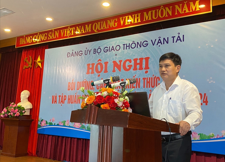 Đảng ủy Bộ GTVT bồi dưỡng, tập huấn nghiệp vụ c&ocirc;ng t&aacute;c Đảng- Ảnh 2.