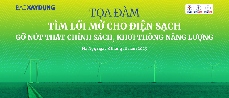 B&aacute;o X&acirc;y dựng tổ chức tọa đ&agrave;m "T&igrave;m lối mở cho điện sạch - Gỡ n&uacute;t thắt ch&iacute;nh s&aacute;ch"- Ảnh 1.