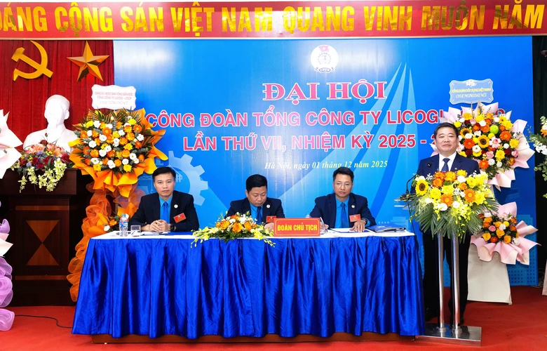 Đại hội C&ocirc;ng đo&agrave;n LICOGI: Nơi quyền lợi v&agrave; tiếng n&oacute;i người lao động được t&ocirc;n vinh- Ảnh 2.