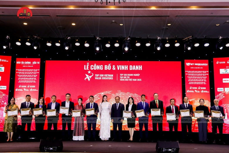 X&acirc;y dựng Hợp Lực ghi dấu ấn Top 10 Doanh nghiệp tạo gi&aacute; trị h&agrave;ng đầu Việt Nam 2025- Ảnh 2.