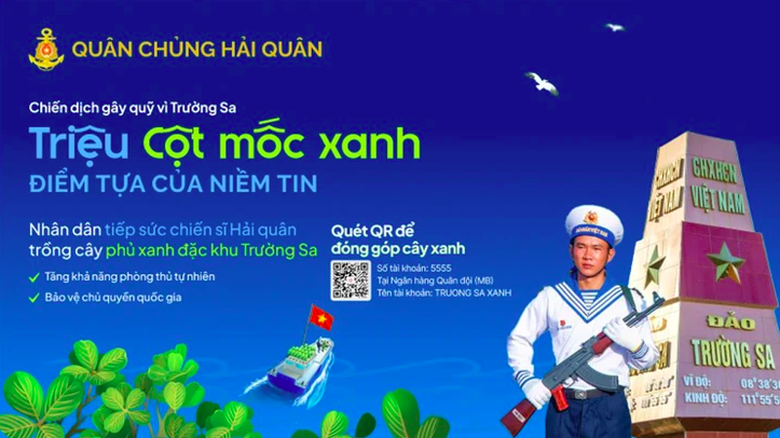 Ph&aacute;t động chiến dịch "Triệu cột mốc xanh" g&acirc;y quỹ trồng c&acirc;y phủ xanh đặc khu Trường Sa- Ảnh 1.