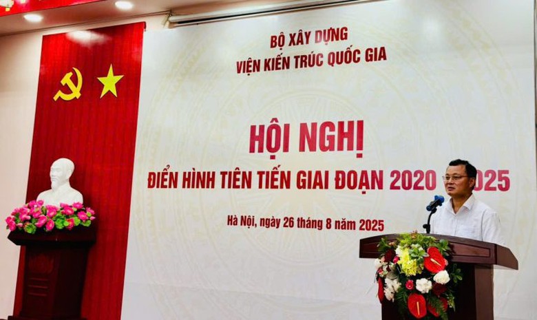 Viện trưởng Hồ Ch&iacute; Quang ph&aacute;t biểu chỉ đạo tại Hội nghị điển h&igrave;nh ti&ecirc;n tiến giai đoạn 2020 - 2025 của Viện Kiến tr&uacute;c quốc gia.