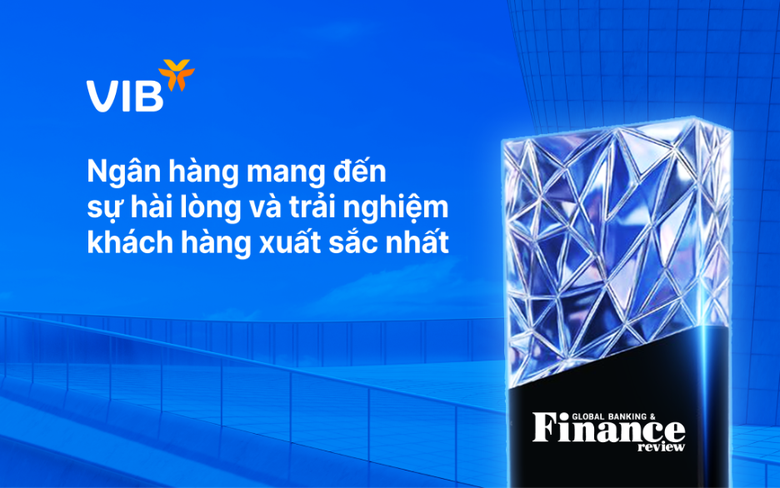 VIB - Nơi trải nghiệm kh&ocirc;ng chỉ l&agrave; tiện &iacute;ch, m&agrave; trở th&agrave;nh chiến lược tăng trưởng d&agrave;i hạn- Ảnh 1.