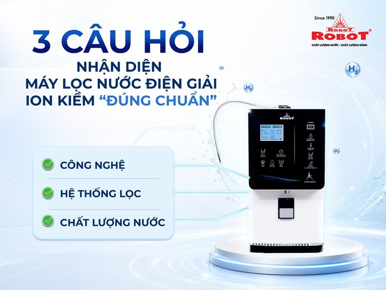 3 câu hỏi giúp bạn nhận diện máy lọc nước điện giải ion kiềm “đúng chuẩn”- Ảnh 1.