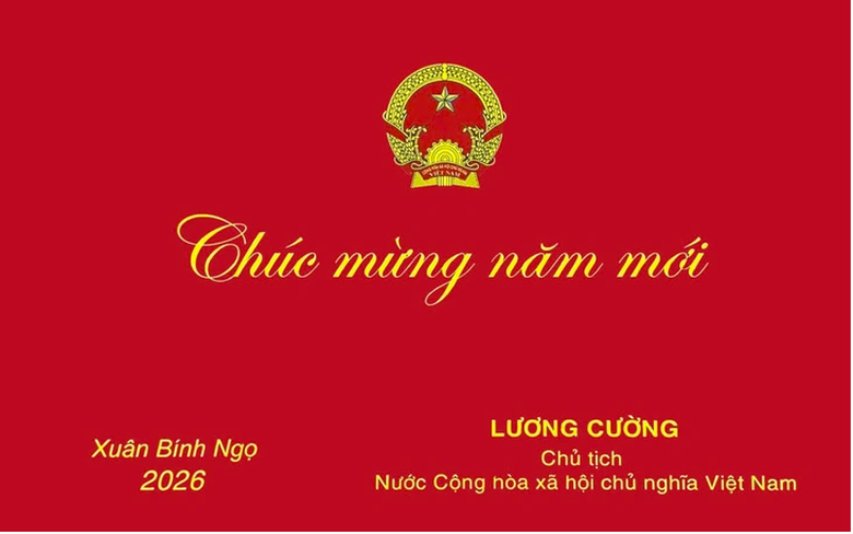 Chủ tịch nước Lương Cường ch&uacute;c Tết Xu&acirc;n B&iacute;nh Ngọ 2026- Ảnh 2.