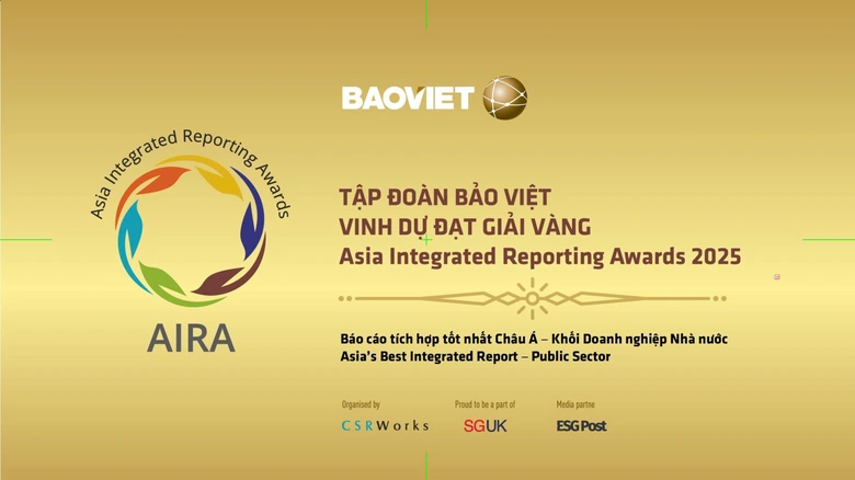 Bảo Việt đạt giải V&agrave;ng B&aacute;o c&aacute;o t&iacute;ch hợp xuất sắc nhất Ch&acirc;u &Aacute; tại AIRA 2025- Ảnh 1.