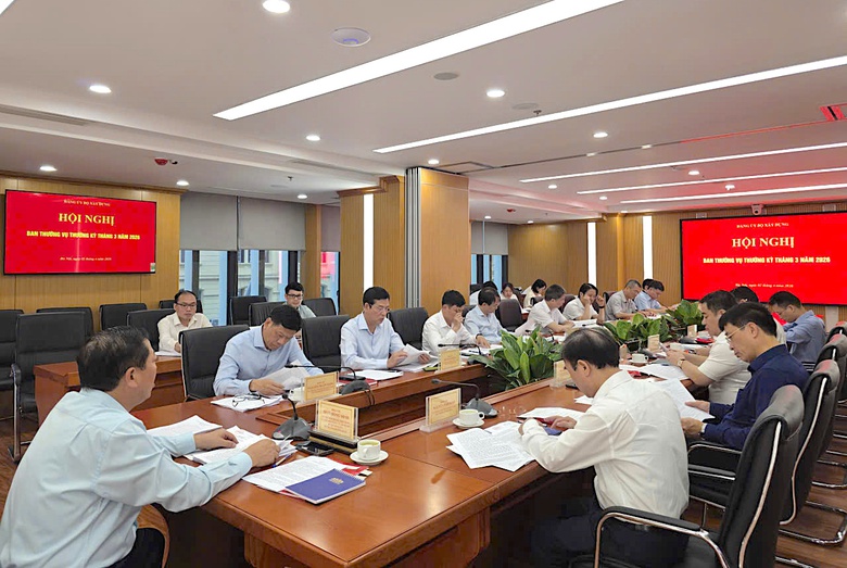 Ban Thường vụ Đảng ủy Bộ X&acirc;y dựng họp thường kỳ th&aacute;ng 3/2026- Ảnh 3.