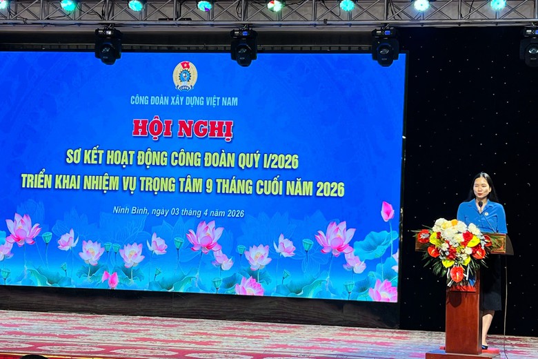 C&ocirc;ng đo&agrave;n X&acirc;y dựng hướng mạnh về cơ sở, lấy người lao động l&agrave;m trung t&acirc;m- Ảnh 3.