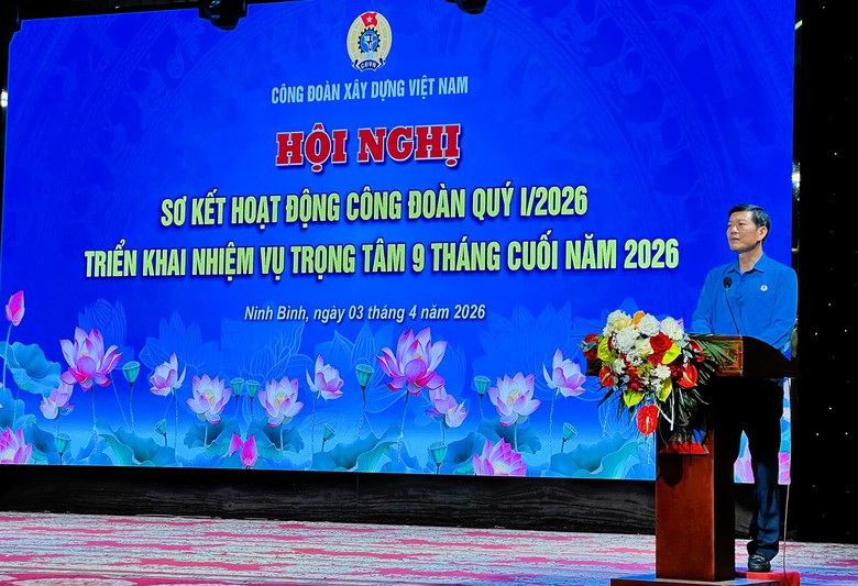 C&ocirc;ng đo&agrave;n X&acirc;y dựng hướng mạnh về cơ sở, lấy người lao động l&agrave;m trung t&acirc;m- Ảnh 2.