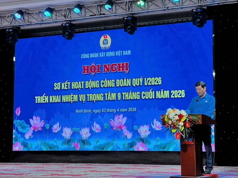 C&ocirc;ng đo&agrave;n X&acirc;y dựng hướng mạnh về cơ sở, lấy người lao động l&agrave;m trung t&acirc;m- Ảnh 4.