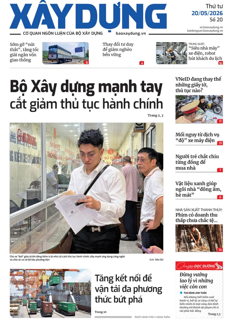 Tin mới nhất, hay nhất tr&ecirc;n B&aacute;o X&acirc;y dựng ng&agrave;y 20/5/2026- Ảnh 1.