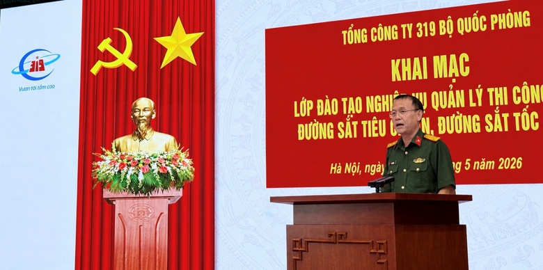 Tổng c&ocirc;ng ty 319 khai mạc lớp đ&agrave;o tạo quản l&yacute; thi c&ocirc;ng đường sắt tốc độ cao- Ảnh 1.