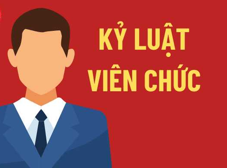 Từ 1/7, vi&ecirc;n chức vi phạm bị &aacute;p dụng 4 h&igrave;nh thức kỷ luật - Ảnh 1.