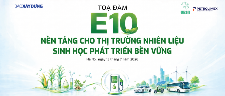 B&aacute;o X&acirc;y dựng tổ chức toạ đ&agrave;m &ldquo;E10 - Nền tảng cho thị trường nhi&ecirc;n liệu sinh học ph&aacute;t triển bền vững&rdquo; - Ảnh 1.