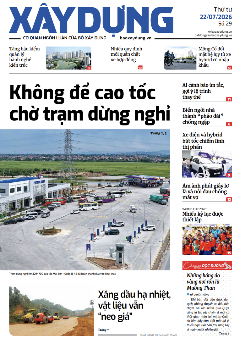 Tin mới nhất, hay nhất tr&ecirc;n B&aacute;o X&acirc;y dựng ng&agrave;y 22/7/2026 - Ảnh 1.