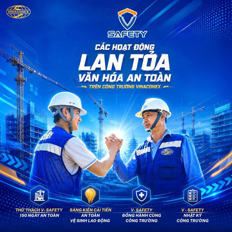 Vinaconex ph&aacute;t động 150 ng&agrave;y thi đua an to&agrave;n lao động tại c&ocirc;ng trường - Ảnh 1.