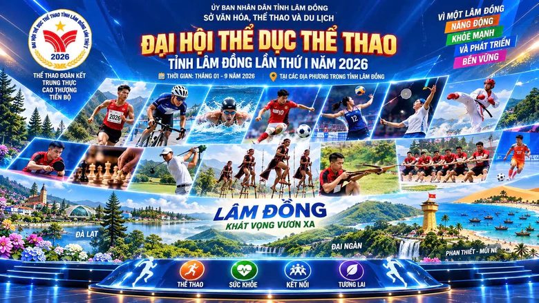 L&acirc;m Đồng tổ chức Đại hội Thể dục thể thao lần thứ I năm 2026- Ảnh 1.