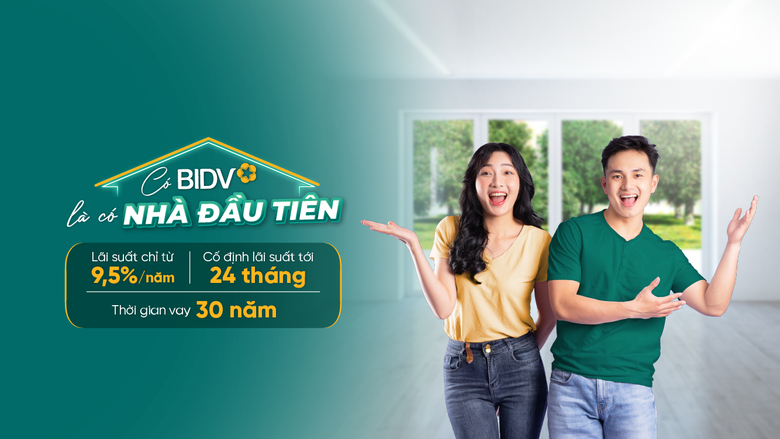 BIDV triển khai g&oacute;i vay ưu đ&atilde;i tiếp sức nhu cầu an cư đ&iacute;ch thực - Ảnh 2.