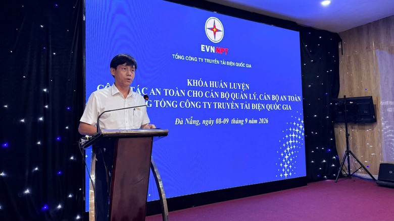 Tổng c&ocirc;ng ty Truyền tải điện Quốc gia tổ chức kh&oacute;a huấn luyện c&ocirc;ng t&aacute;c an to&agrave;n cho c&aacute;n bộ quản l&yacute;, c&aacute;n bộ an to&agrave;n - Ảnh 1.
