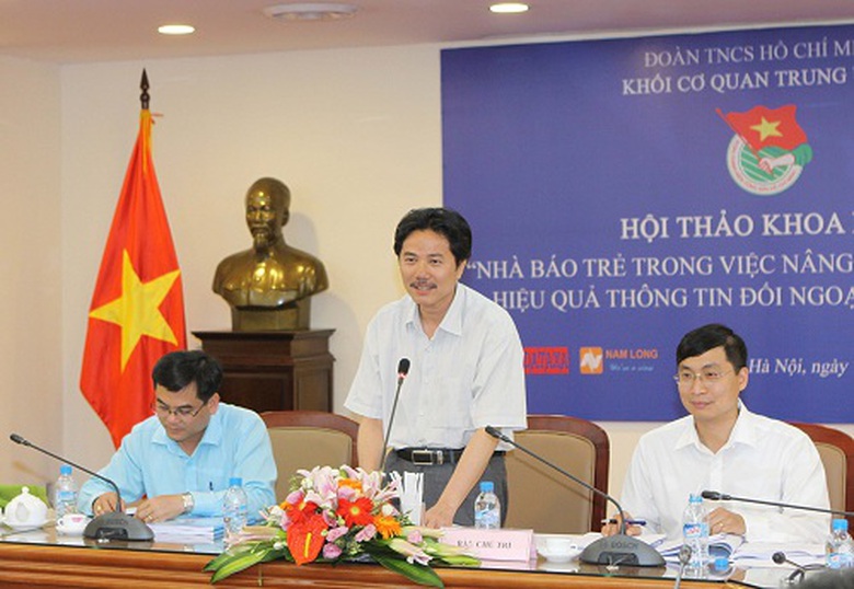  Nh&agrave; b&aacute;o Đỗ Văn Hợp Trưởng ban bi&ecirc;n tập tin Đối ngoại &ndash; TTXVN cho hay, &ldquo; Hiệu quả của th&ocirc;ng tin đối ngoại phụ thuộc v&agrave;o c&aacute;c nh&agrave; b&aacute;o trẻ, đ&ograve;i hỏi phải c&oacute; kiến thức chung, nắm được mối quan hệ đan xen