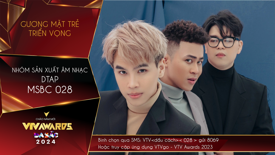 Nh&oacute;m sản xuất &acirc;m nhạc DTAP lọt đề cử VTV Awards 2023 c&ugrave;ng Tăng Duy T&acirc;n, H&agrave; An Huy - Ảnh 1.