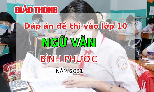 Đáp án môn văn lớp 10 Bình Phước