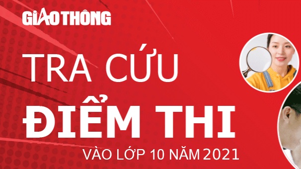 Tra cứu điểm thi tuyển sinh lớp 10 năm 2021 kh&aacute;nh h&ograve;a, tiền giang, tr&agrave; vinh, t&acirc;y ninh, an giang, nghệ an, quảng ninh 