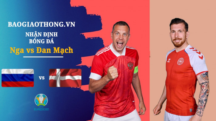 Nhận định Nga vs Đan Mạch